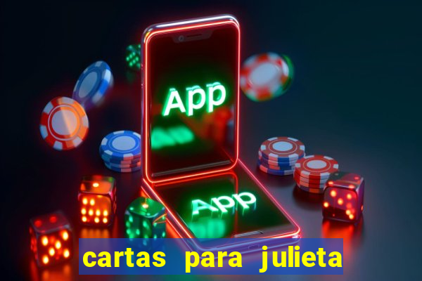 cartas para julieta download dublado hd